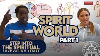 SPIRIT WORLD (PART 1) | WHO IS MAN