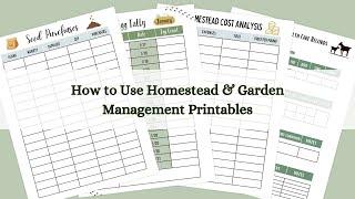 How to Use Homestead & Garden Management Printables