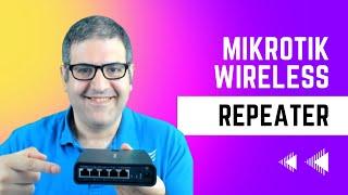 Configure MikroTik as a Wireless Repeater