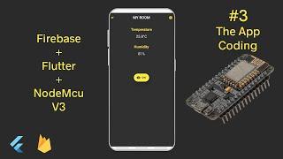 Flutter & Firebase IoT #3 - Building the App