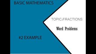 How to solve Fractions word problems||Jinsi ya kusolve Maswali ya word Problesms-[Example 02]