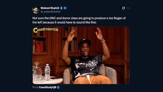 "THE LEFT NEEDS A JOE ROGAN"