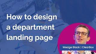 How to design a department landing page