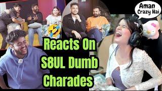 Krutika Funniest Reaction On S8UL Dum Charades  | Aman Epic Trolling 🫣 #aman #soul