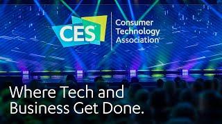 CES: Where Tech and Business Get Done