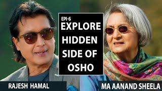 Rajesh Hamal & Ma Aanand Sheela | Exclusive | Explore hidden side of OSHO | VFY Global Epi 5