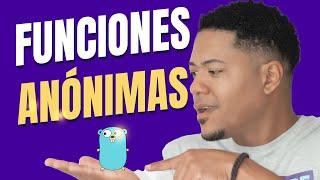 Funciones Anonimas GO (golang) - Tutorial
