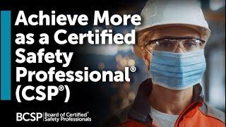 Achieve More as a Certified Safety Professional® (CSP®) | BCSP