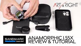 Sandmarc Anamorphic 1.55x Smart Phone Lens Review & Quick Anamorphic Usage Tutorial!