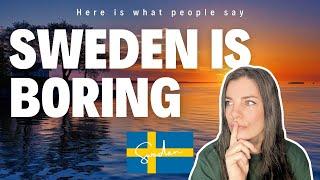 Sweden is boring | Life in Sweden