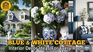 (NEW) Elegant Blue & White Cottage Decor Inspiration: Build Stylish & Cozy Home with Vintage Appeal