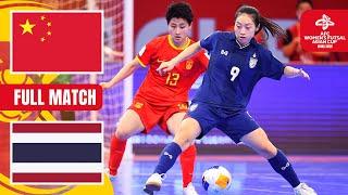 China PR vs. Thailand | Full Match – Semi-Finals | AFC Women’s Futsal Asian Cup™ China 2025