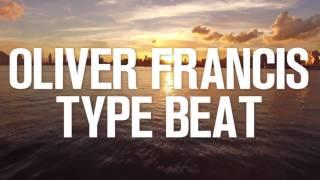 Oliver Francis Type Beat - Hilfiger - MBOnTheBeat x Kyotospeak