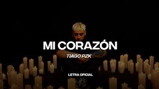 Tiago PZK - Mi Corazón (Lyric Video) | CantoYo