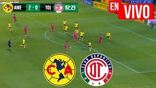  AMERICA VS TOLUCA EN VIVO Y EN DIRECTO / LIGA MX APERTURA 2024