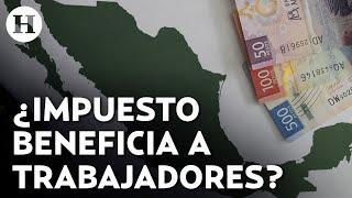 ¿Afecta al salario? Así se aplicará el aumento al Impuesto Sobre la Nómina en la CDMX