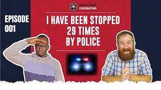 Unfiltered Conversations Global - Episode 1 - HOW I WAS STOPPED 29 TIMES BY POLICE IN KENYA