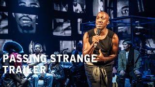 Passing Strange | Trailer | The Tony Award-winning musical at the Young Vic