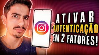 Como ATIVAR VERIFICAÇÃO em DUAS ETAPAS no INSTAGRAM!