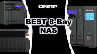 The 3 BEST 8-Bay QNAP NAS for 2024