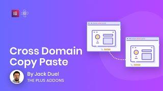 How to Perform Cross Domain Copy Paste & Live Copy in Elementor Page Builder?