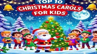  "Top 10 Christmas Carols for Kids  | Sing Along with Jingle Bells, Silent Night & More! 