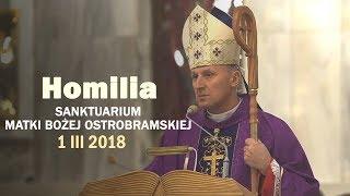 Bp M. Solarczyk: Módlmy się, by nie królowały demony przeszłości (1 III 2018 r.)