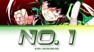 「No.1 - DISH」KAN/ROMAJI/ENGLISH LYRICS (BNHA Season 5 Opening FULL)