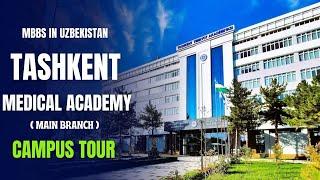 Tashkent Medical Academy Main Branch | Tashkent Uzbekistan | TMA Main Campus Tour | Dr Tarique Vlog