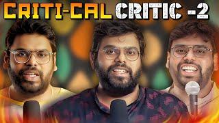 CRITICAL CRITIC ROASTED | PART-2 | RAGADI CHANNEL ROAST VIDEO | SKR COUNTERS.