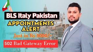 Get Your Italy Visa Appointment Alerts From BLS Pakistan  (Italy and Spain)  