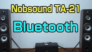 Nobsound TA-21 Bluetoothの音出し検証！