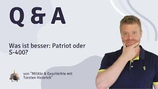 Was ist besser: Patriot oder S-400?