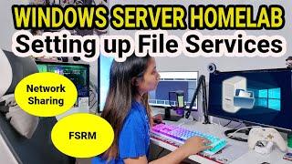 File Services Homelab: Setting up Network Sharing on Windows Server