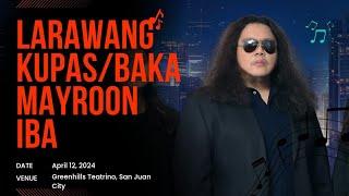 BOOTLEG CAM #15: A Night With JEROME ABALOS - Baka Mayroong Iba/Larawang Kupas - Live At Teatrino