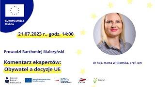 Komentarz ekspertów: Obywatel a decyzje UE #14