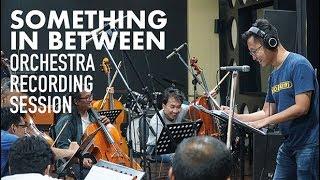 Something in Between : Orchestra Recording Behind The Scene Scoring Footage