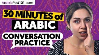 30 mins of Arabic Conversation Practice