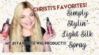 Simply Stylin' Light Silk Spray - My #1 Favorite Wig & Bio Hair product!!! - CHRISTI'S FAVS