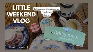 Weekend home vlog | Food shop | Bridgemere garden centre | Baking