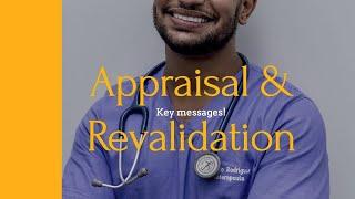 Key Messages in Appraisal & Revalidation  | Locum Appraisal | Medical Appraisals