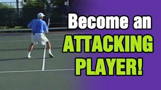 Tennis - How To Become An Attacking Player | Tom Avery Tennis 239.592.5920