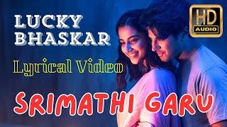 Srimathi Garu Lyrical Video | Lucky Baskhar | Dulquer Salmaan | Meenakshi C | GV Prakash | Vishal M