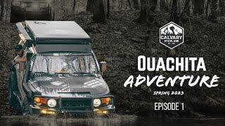 Adventure 1 | EP1 - Overlanding the Ouachita National Forest