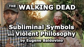 The Walking Dead: Subliminal Symbols and Violent Philosophy