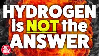 Why HYDROGEN for home heating is a REALLY DUMB idea.