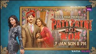 Pati patni aur woh | 7 jan sun 8 pm Sony max 2 | SJ TV PROMO