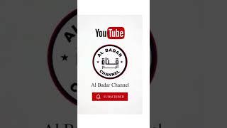 AL-BADAR CHANNEL #shorts