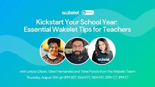 Kickstart Your School Year: Essential Wakelet Tips for Teachers