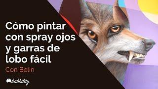 Cómo pintar con spray ojos y garras de lobo fácil - con Belin